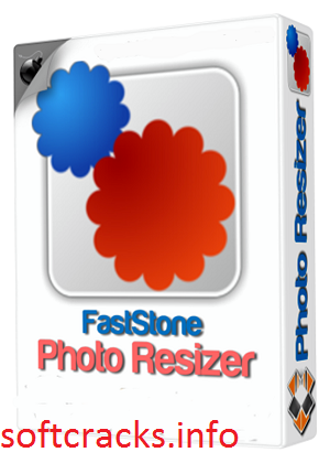 FastStone Photo Resizer 4.3 Corporate With License Keys [Latest 2022] Download