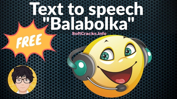 Balabolka 2.15.0.821 Crack Latest Version Key Free Download
